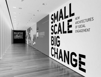 Small Scale, Big Change: New Architectures of Social Engagement, October 3, 2010 through January 3, 2011 